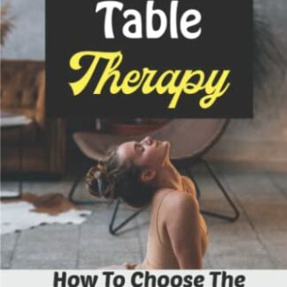 Inversion Table Therapy: How To Choose The Finest Inversion Tables